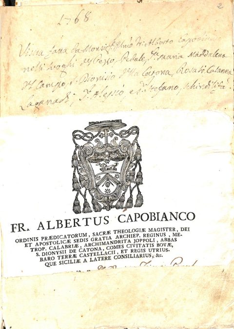 1768Frontespizio della Visita fatta da Monsignore Illustrissimo Frate Alberto Capobianco nelli luoghi del Pezzo, Pedale, Santa Maria Maddalena del Campo, S. Dionisio della Catona, Rosalì, Calanna, Laganadi, S. Alessio, S. Stefano, SchindilifàASDRCB, Monsignor Alberto M. Capobianco, Visita pastorale (della diocesi), 1768 – 1781, b. 1, fasc. 1/b